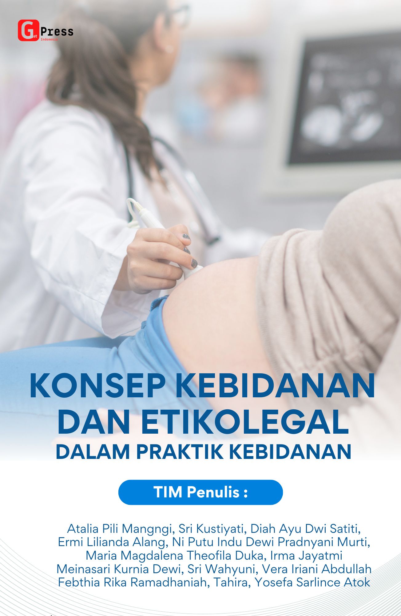 Konsep Kebidanan Dan Etikolegal Dalam Praktik Kebidanan